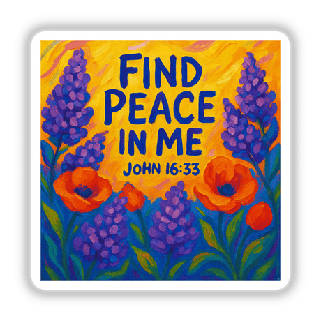 Find Peace in Me Sticker or Clipart featuring John 16:33 floral art, available with commercial rights. Highlighting unique design elements, this artwork embodies Decal Venue's signature style of vinyl stickers and digital art.