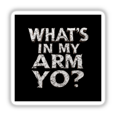 What’s in My Arm Yo? Satirical Andrew Schulz Tweet on Fauci Pardon Sticker or Clipart features bold black and white typography with a distinct cracked letter O and a question mark design.