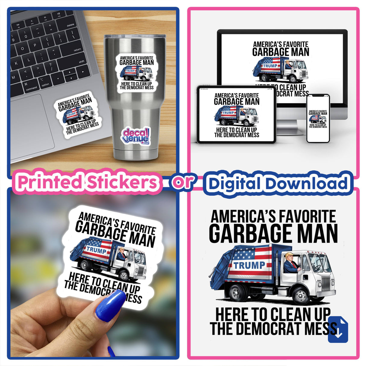 Americas Favorite Garbage Man Trump