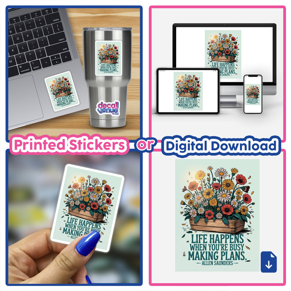 Collage featuring Life Happens Quote Sticker or Clipart by Allen Saunders, showcasing floral designs on laptops and cards, available as stickers or digital artwork with commercial rights.