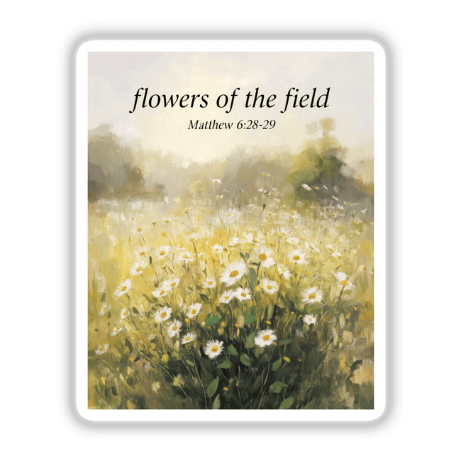 Flowers of the Field Sticker or Clipart with Commercial Rights - Matthew 6:28-29. Illustrated field of flowers, offering options as stickers or digital artwork. Perfect for nature-themed projects or decor.