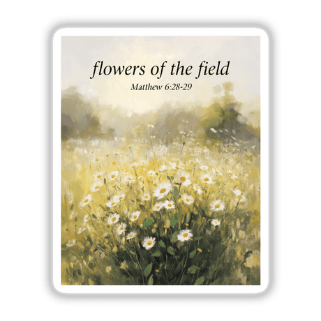 Flowers of the Field Sticker or Clipart with Commercial Rights - Matthew 6:28-29. Illustrated field of flowers, offering options as stickers or digital artwork. Perfect for nature-themed projects or decor.