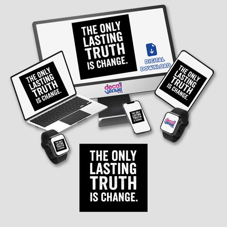 The Only Lasting Truth Quote Sticker or Clipart featuring Octavia Butler Design, depicting a computer screen showing white text, alongside smart watches and electronic devices, available at Decal Venue.