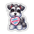 Mother’s Day Schnauzer – Cute Pup Holding Heart Sign with Love Message, featuring a cartoon dog holding a heart, available as a sticker or digital artwork from Decal Venue.