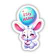 Cute Bunny Stay Happy Balloon