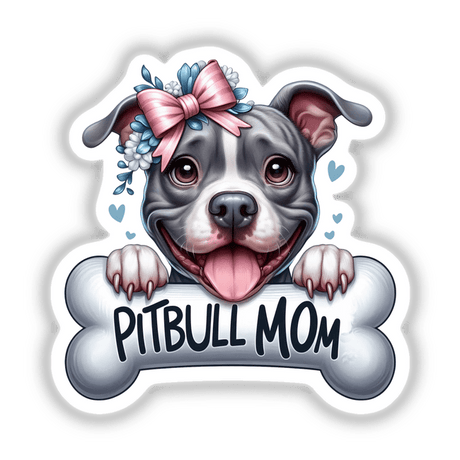 Adorable gray Pitbull puppy wearing a pink bow, peeking out from behind a large bone with "Pitbull Mom" text, set against a white background.