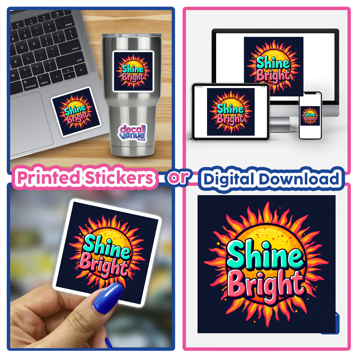 Collage featuring a laptop adorned with the Shine Bright Optimistic Quote Art sticker, showcasing its design versatility as both a sticker and digital artwork.
