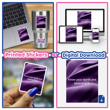 Know your worth and believe in it design featuring abstract purple shapes, available as stickers or digital artwork. The calming visual promotes self-esteem with smooth, flowing elegance.
