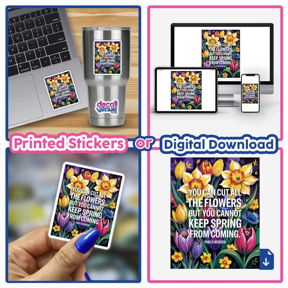 Unstoppable Spring Neruda Quote Sticker featuring vibrant Fauvist Flower Clipart, ideal for laptops or digital use, available with commercial rights.
