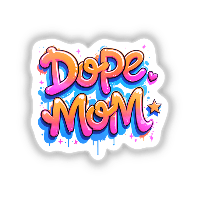 Dope Mom