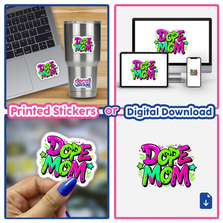Collage featuring Dope Mom stickers and digital artwork, with images of laptops, a hand holding a sticker, and a person painting a fingernail.