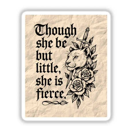Though She Be But Little Shakespeare Quote Sticker or Clipart features a lion with a sword and roses, embodying a Shakespearean lioness tattoo design. Available as stickers or digital artwork.