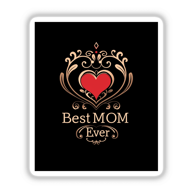 Best Mom Love