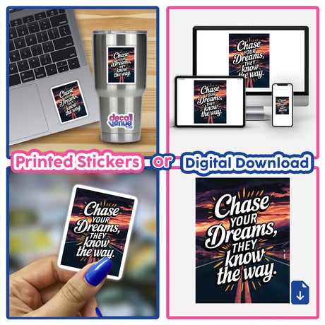 Collage featuring a laptop and phone adorned with Chase your dreams, they know the way sticker, showcasing unique vinyl designs from Decal Venue.