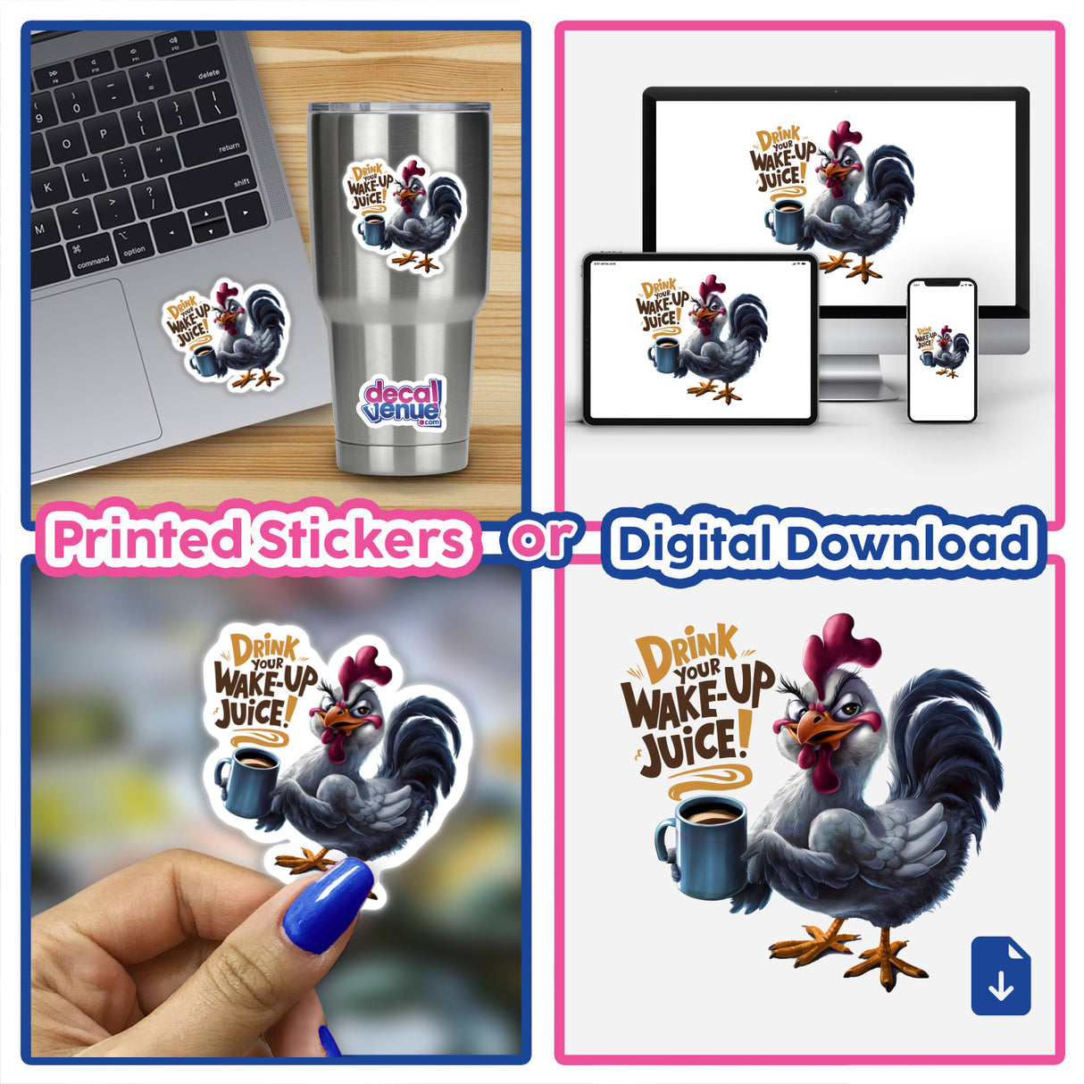 Humorous rooster coffee mug with "Drink Your Wake-up Juice!" text, displayed on various digital devices and as a printed sticker