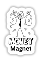 Money Magnet Stickman cartoon, featuring a smiling stickman holding money bags, available as stickers or digital artwork from Decal Venue.