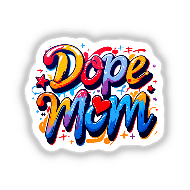 the words dope mom are painted on a white background