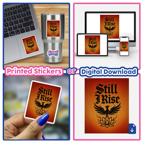 Still I Rise Sticker or Clipart featuring a Phoenix Resilience Design, shown on a laptop. Available as stickers or digital artwork, emphasizing strength and renewal, ideal for personal or commercial use.