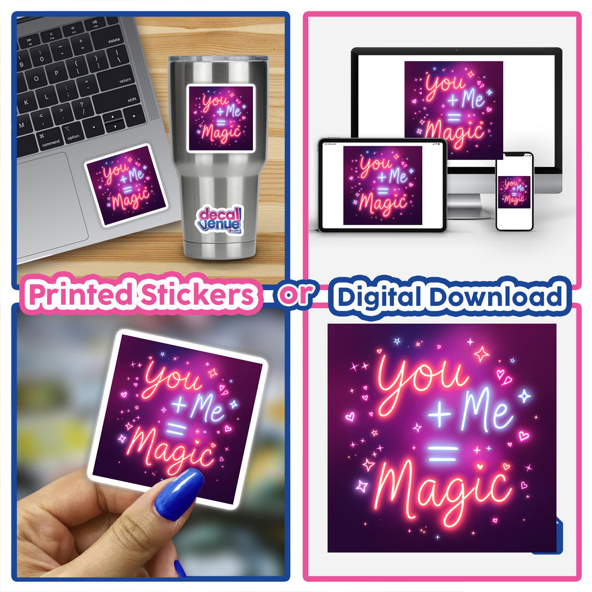 Collage showcasing the You + Me = Magic Neon Art as stickers and digital artwork, featuring a laptop with a sticker, a hand holding a neon card, and device screenshots.