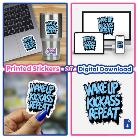 Collage featuring a laptop with a Wake Up Kick Ass Repeat sticker, showcasing the design available as both stickers and digital artwork, emphasizing motivational decor from Decal Venue.