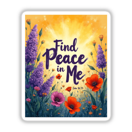 Fauvist Spring Poppy “Find Peace in Me” John 16:33 Sticker or Clipart showcases vibrant flowers with text, available as stickers or digital artwork, reflecting Decal Venue's unique vinyl and digital art offerings.