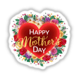 Happy Mother’s Day Heart