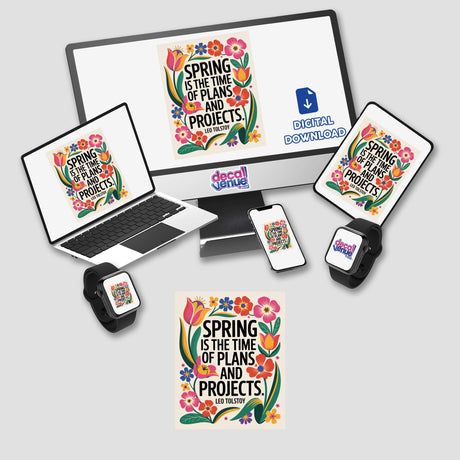 Spring Plans Tolstoy Quote Sticker features Fauvist floral clipart on a computer monitor, laptop, and phone, highlighting its versatility as stickers or digital artwork.