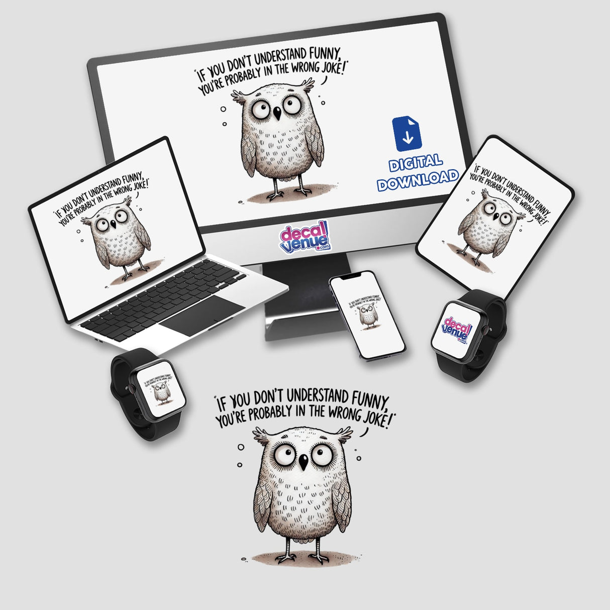 Computer monitor and laptop displaying Owl If You Don’t Understand Funny cartoon owl, available as stickers or digital artwork.