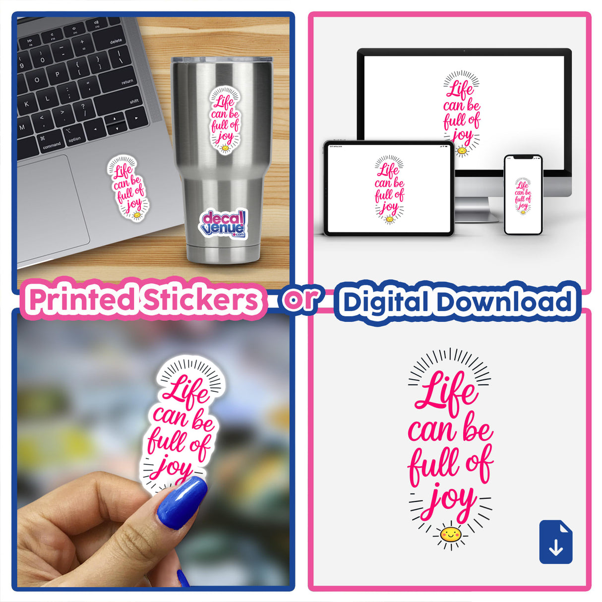 Life Can Be Full Of Joy Motivational Quote displayed as a collage of stickers and digital download, featuring elements like a laptop keyboard and a computer screen, emphasizing positivity and creativity.