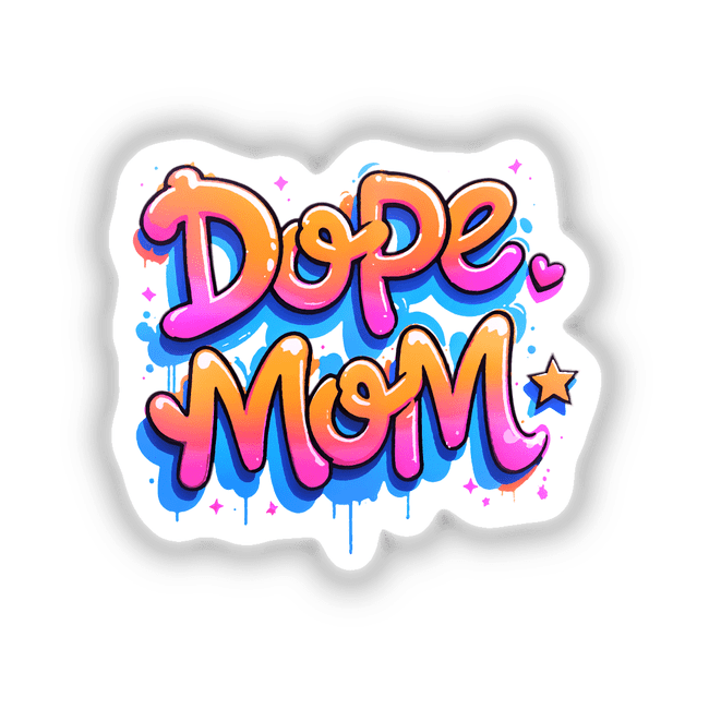 Dope Mom