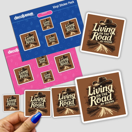 Hand holding Living on the Road Pancho and Lefty Lyric Typography Sticker, featuring white text and a cowboy hat design, available as stickers or digital artwork with commercial rights.
