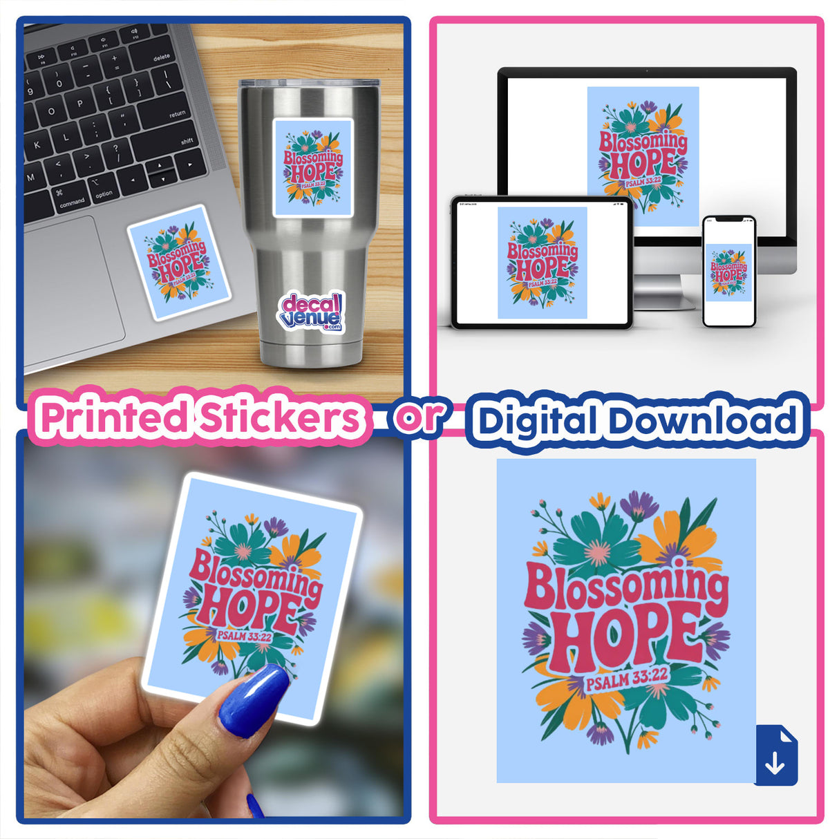 Blossoming Hope Psalm 33:22 Sticker or Clipart features vibrant floral designs on a blue backdrop, perfectly suited for unique vinyl sticker collections or digital art projects.