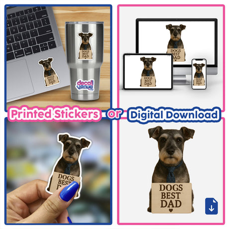 Dog’s Best Dad Schnauzer sticker collage featuring a dog in a tie holding a sign, perfect for Father's Day. Available as a unique vinyl sticker or digital art from Decal Venue.