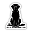 Black and white illustration of a Labrador, titled 'Life is Better with a Lab,' available as stickers or digital artwork, highlighting its charm and appeal for dog lovers.