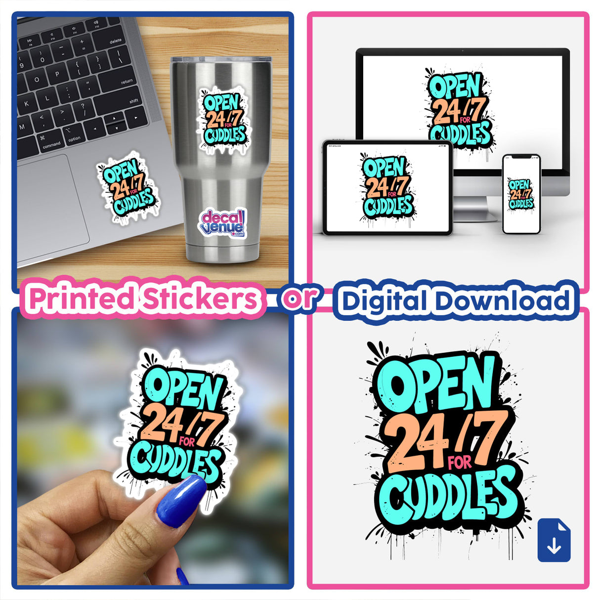 Collage featuring Open 24/7 For Cuddles Funny Quote stickers and digital artwork on laptops, showcasing the playful design available from Decal Venue.