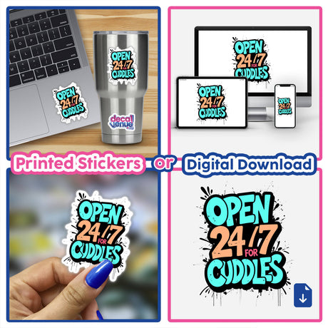 Collage featuring Open 24/7 For Cuddles Funny Quote stickers and digital artwork on laptops, showcasing the playful design available from Decal Venue.