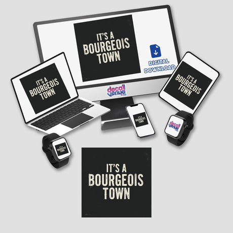 It’s a Bourgeois Town Leadbelly Song Lyric Sticker or Clipart featuring a laptop and monitor displaying the design, emphasizing unique digital artwork with commercial rights.
