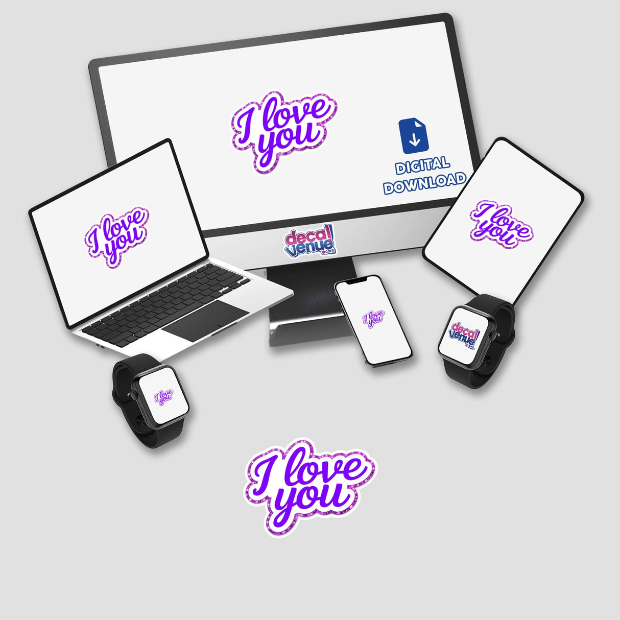 I Love You digital artwork featuring a computer monitor, laptop, and smart watch. Available as unique stickers from Decal Venue, emphasizing technology and modern design elements.