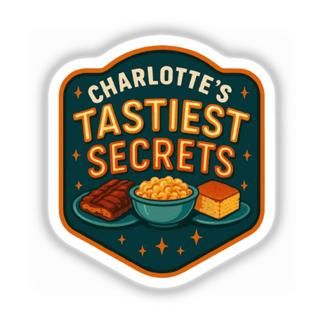 Taste of Charlotte Sticker or Clipart with Commercial Rights - Tastiest Secrets Design, showcasing a unique and creative vinyl sticker or digital art piece, reflecting Decal Venue's signature style.