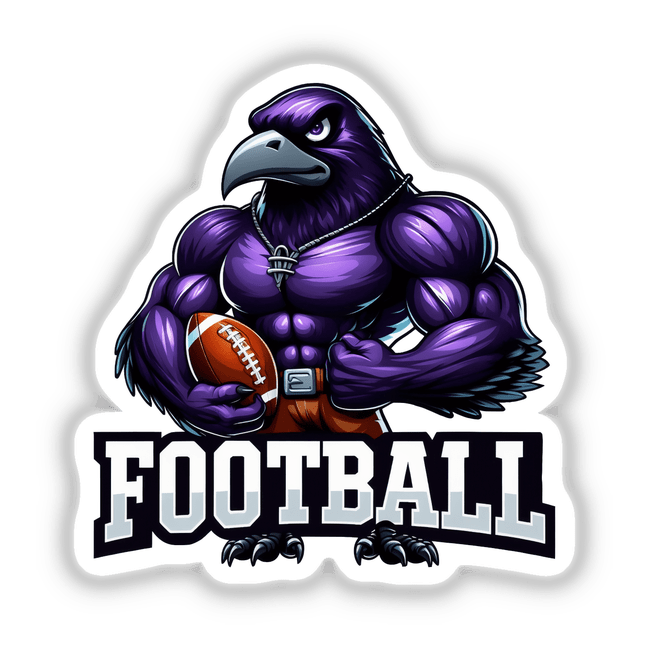 Muscular Raven Bird Holding Football II sticker or digital artwork featuring a cartoon of a strong purple bird clutching a football.
