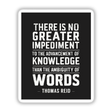Thomas Reid Quote on the Ambiguity of Words - English Teacher Gift - Sticker or Commercial Rights Download, featuring bold white text on a black background, ideal for digital art or unique sticker designs.