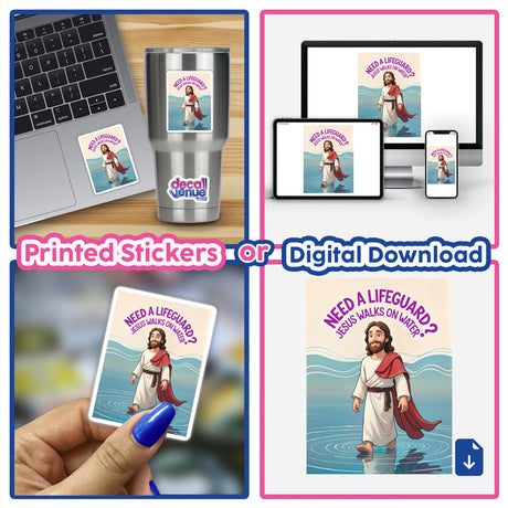 Collage featuring a laptop with a sticker titled Need A Lifeguard? Jesus Walks On Water Funny Quote, alongside a phone. Available as stickers or digital artwork.
