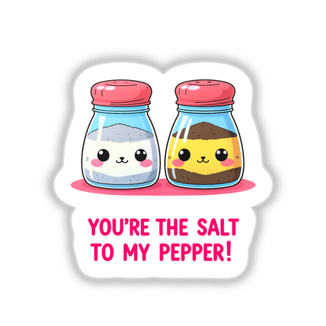Cartoon illustration of salt and pepper shakers with faces, titled You're The Salt To My Pepper Funny Love Quote, available as stickers or digital artwork from Decal Venue.