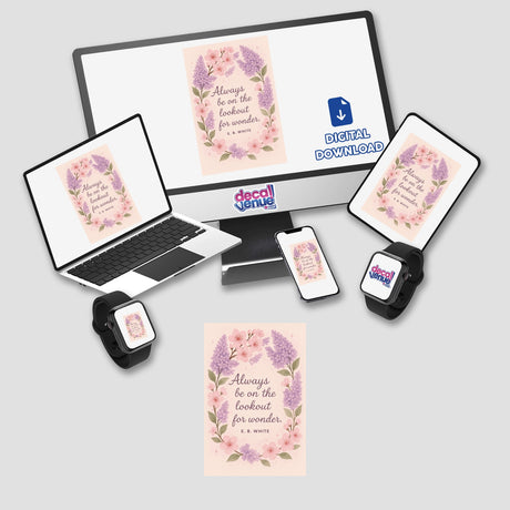 Lookout for Wonder Quote Sticker or Clipart with Commercial Rights - E.B. White Floral Design, showcasing intricate floral patterns, available as a sticker or digital artwork from Decal Venue.