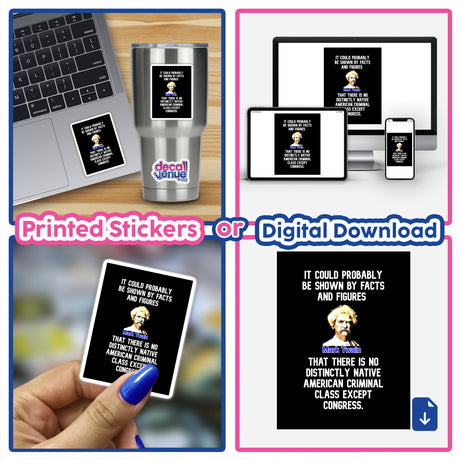 Funny Political Quote Sticker featuring Mark Twain's witty remark about Congress, available as both a sticker and digital artwork, perfect for political humor enthusiasts and suitable for commercial use.