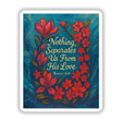 Nothing Separates Us Quote Christian Sticker or Clipart features a floral painting on a blue background with Romans 8:39, available as stickers or digital artwork with commercial rights.