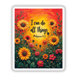 Fauvist Spring Zinnia “I Can Do All Things” Philippians 4:13 Sticker or Clipart features vibrant flowers with accompanying text, ideal for unique vinyl stickers or digital art from Decal Venue.