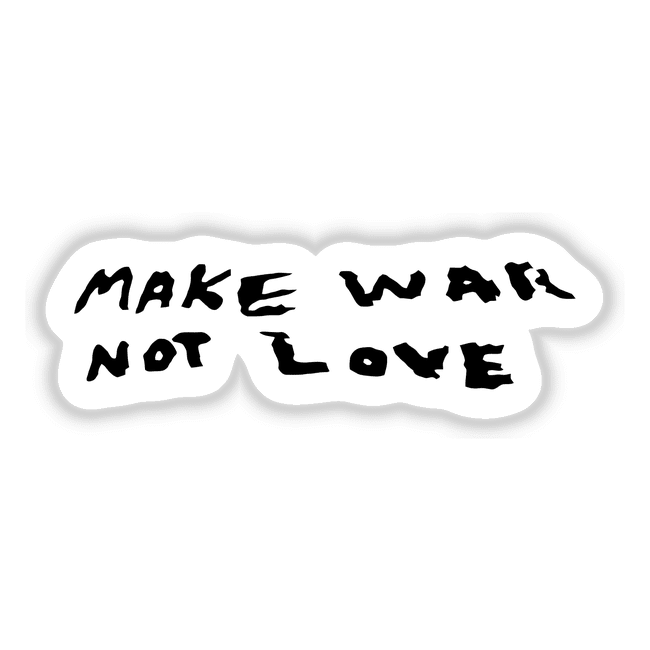Make War Not Love Vietnam Graffiti