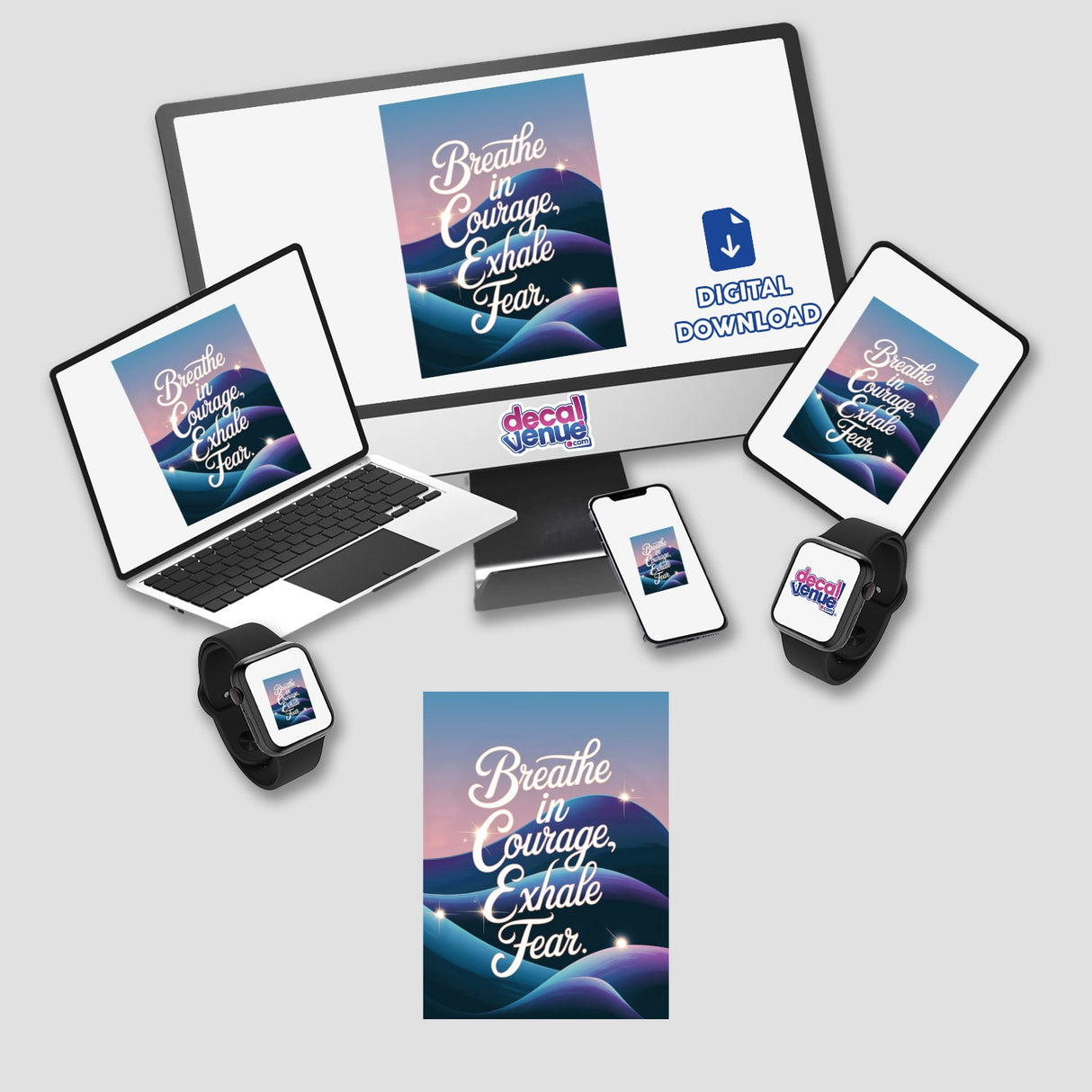 Breathe in courage, exhale fear depicted on a laptop screen, surrounded by electronic devices, representing digital artwork or vinyl stickers from Decal Venue.