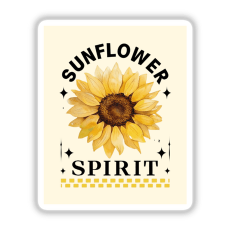 Sunflower Spirit Sticker or Clipart with Commercial Rights - Floral Design features a detailed close-up of a vibrant sunflower with bold black text overlay, ideal for sticker or digital art enthusiasts.